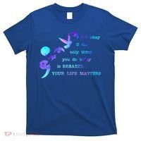 Your Life Matters Suicide Prevention Awareness T-Shirt thumb 0