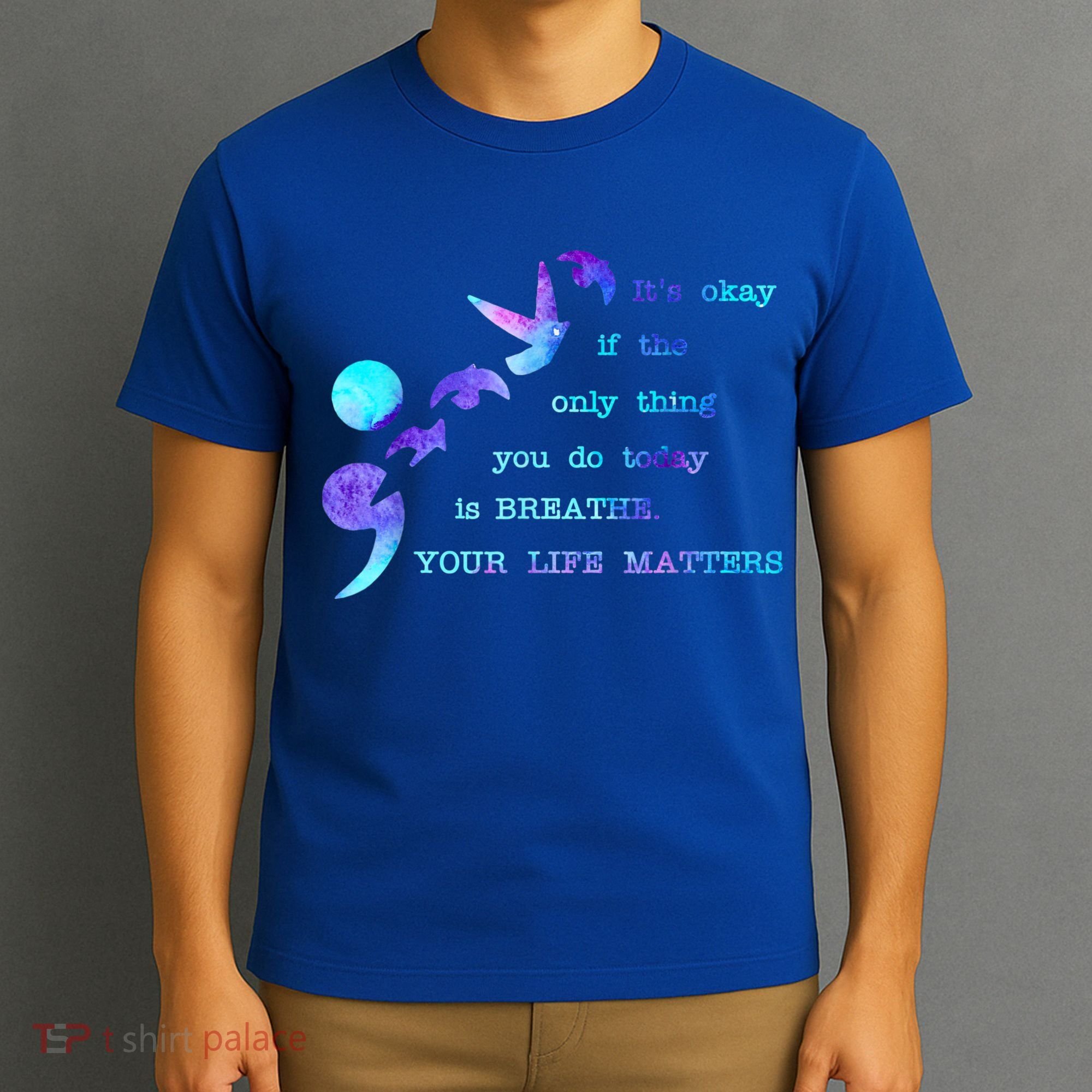 Your Life Matters Suicide Prevention Awareness T-Shirt