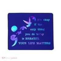 Your Life Matters Suicide Prevention Awareness Mousepad thumb 0
