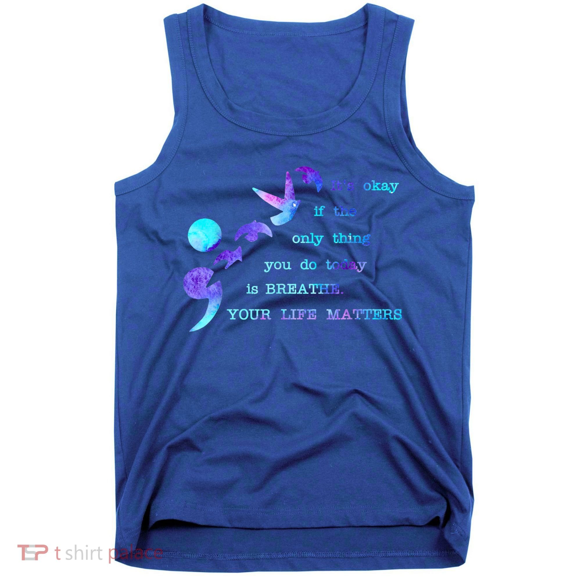Your Life Matters Suicide Prevention Awareness Tank Top