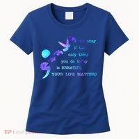 Your Life Matters Suicide Prevention Awareness Women's T-Shirt thumb 0
