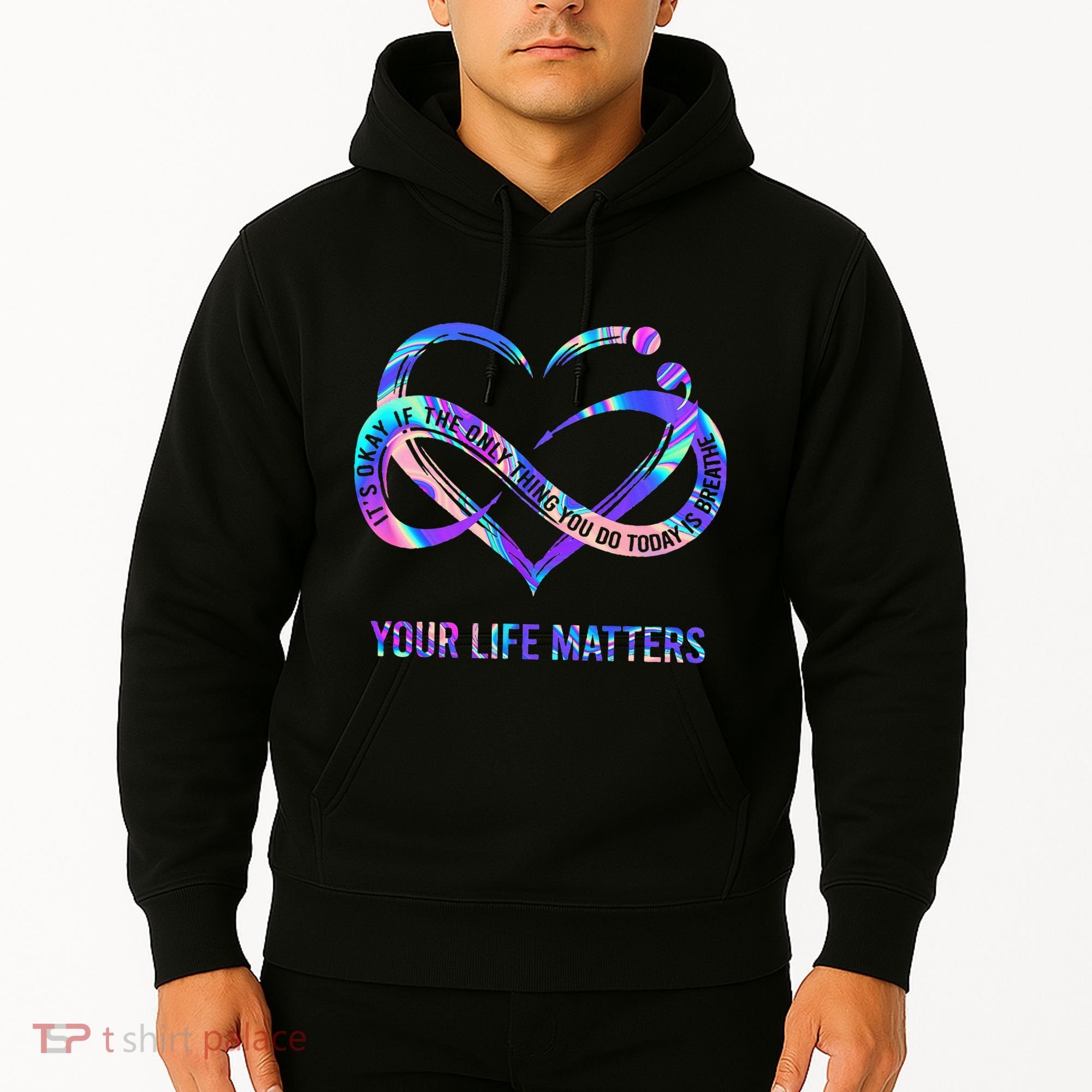 Your Life Matters Suicide Prevention Awareness Hoodie