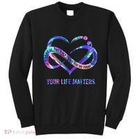 Your Life Matters Suicide Prevention Awareness Sweatshirt thumb 0