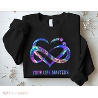Your Life Matters Suicide Prevention Awareness Sweatshirt thumb 2
