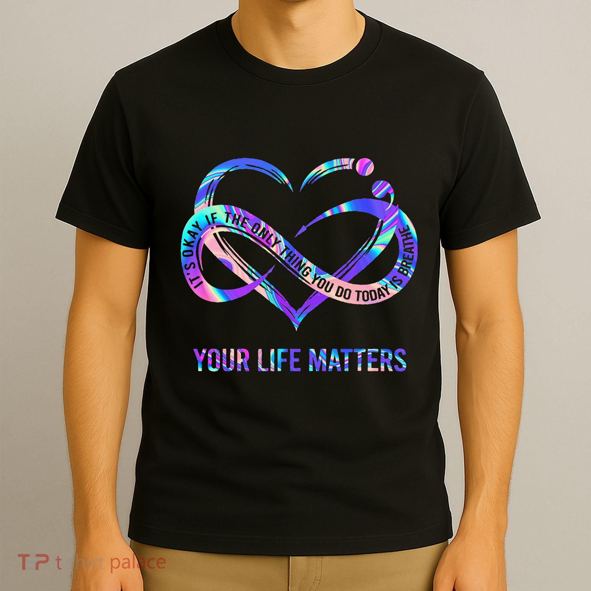Your Life Matters Suicide Prevention Awareness T-Shirt