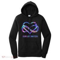 Your Life Matters Suicide Prevention Awareness Women's Hoodie thumb 0