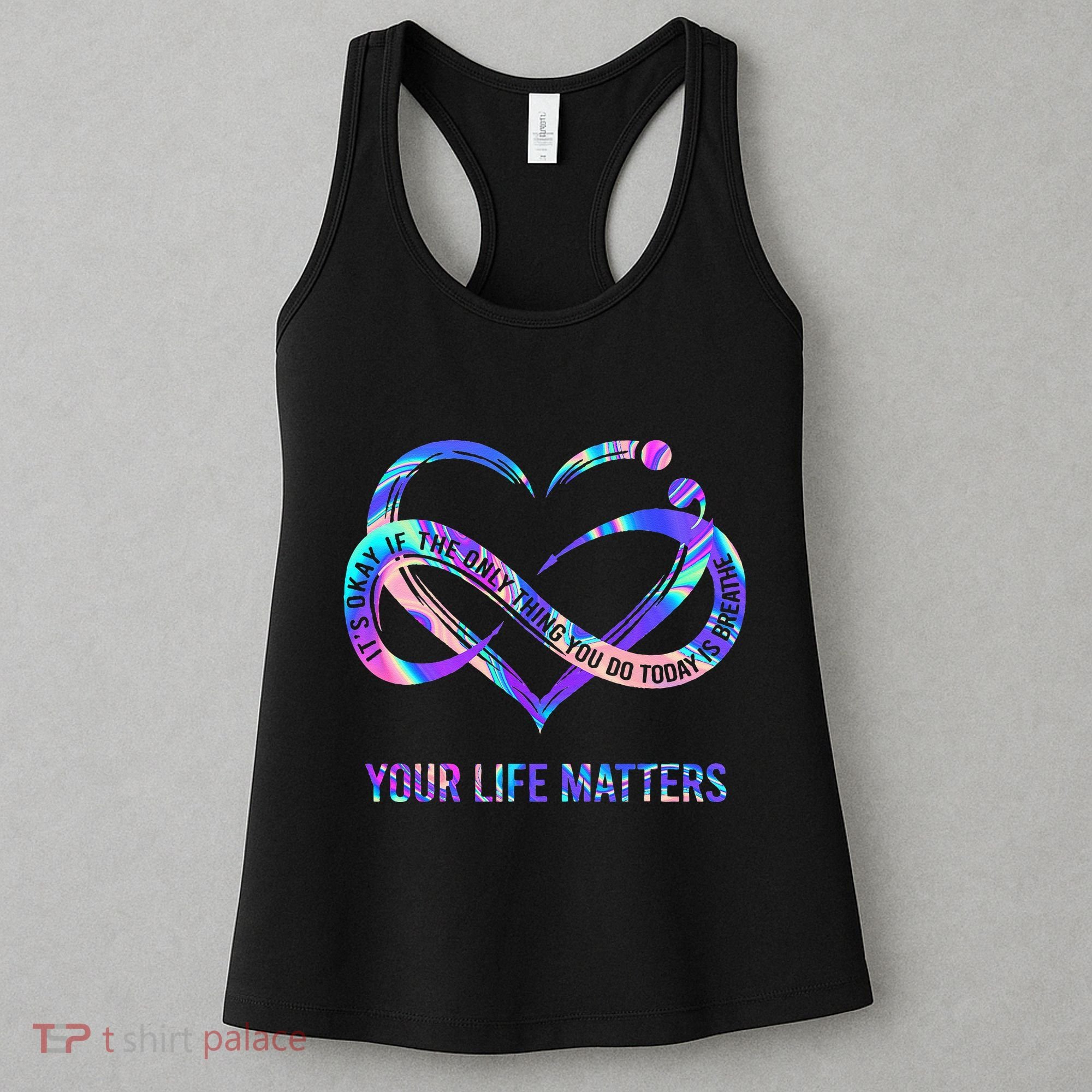 Your Life Matters Suicide Prevention Awareness Women's Tank Top