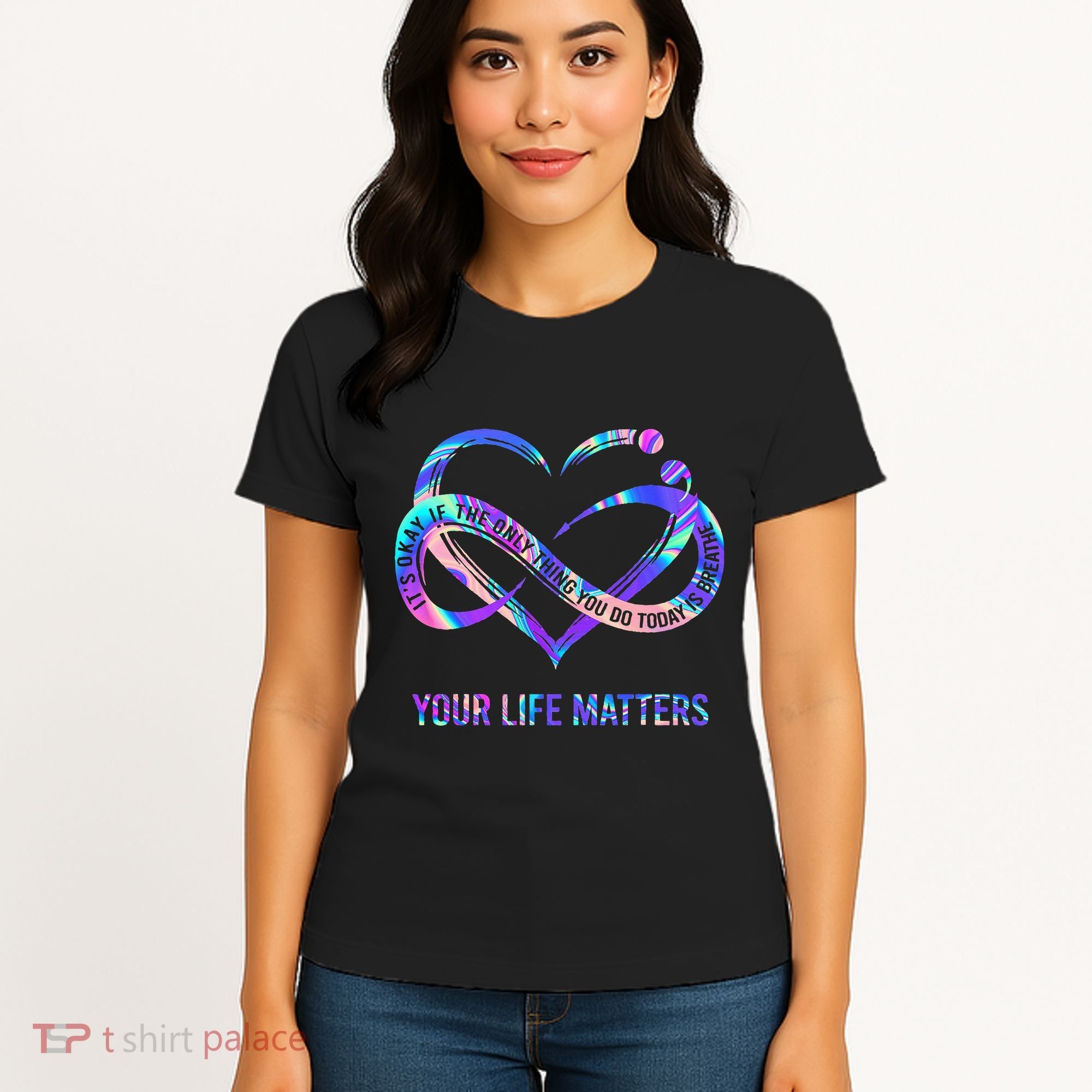 Your Life Matters Suicide Prevention Awareness Women's T-Shirt