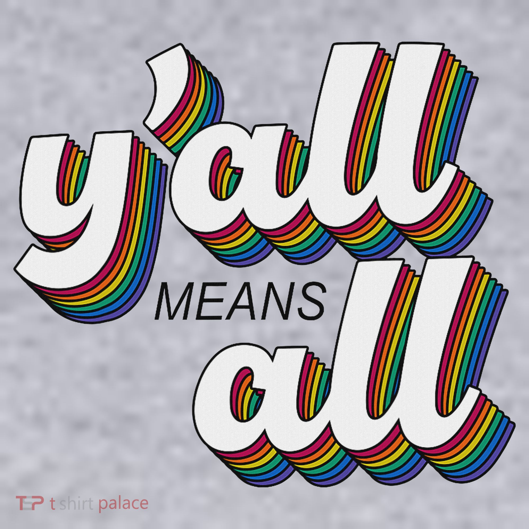 Y'all Lgbtq Month Means All Women's Sweatshirt