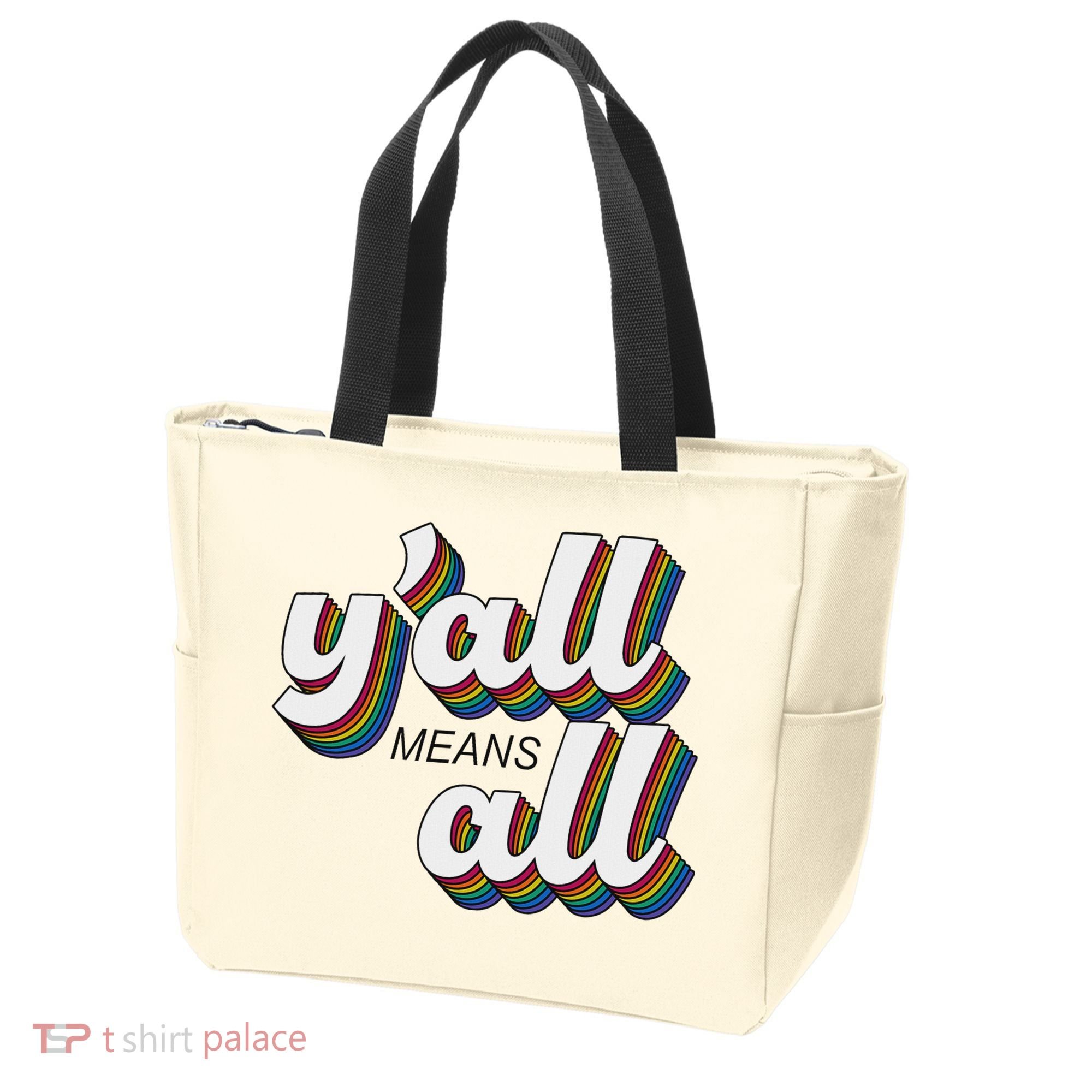 Y'all Lgbtq Month Means All Tote Bag