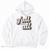 Y'all Lgbtq Month Means All Hoodie thumb 0
