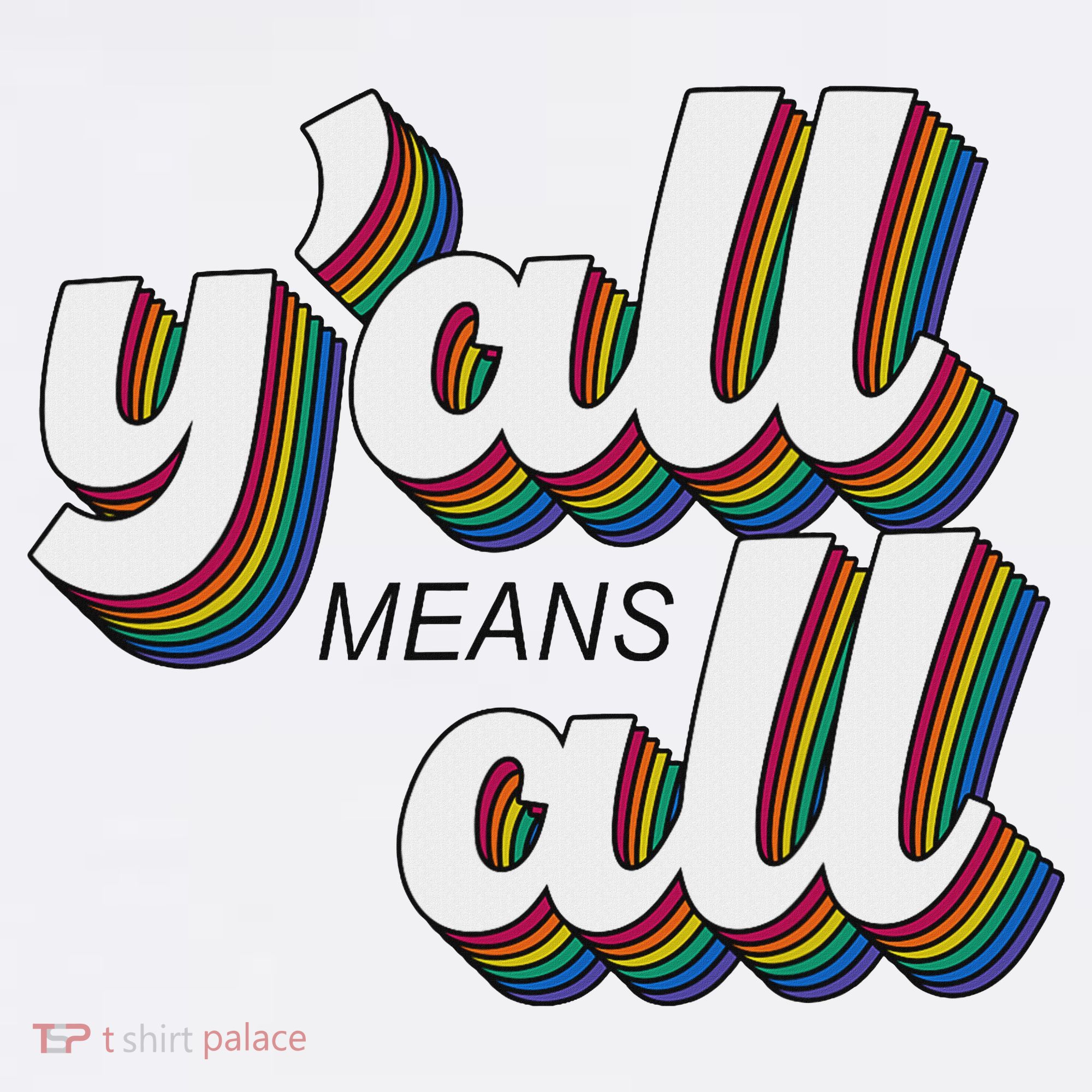 Y'all Lgbtq Month Means All Women's Hoodie