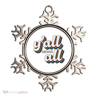 Y'all Lgbtq Month Means All Ornament