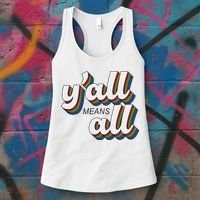 Y'all Lgbtq Month Means All Women's Tank Top thumb 3