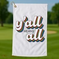 Y'all Lgbtq Month Means All Golf Towel thumb 1