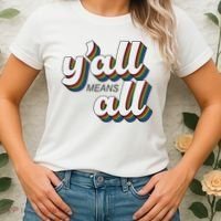 Y'all Lgbtq Month Means All Women's T-Shirt thumb 2