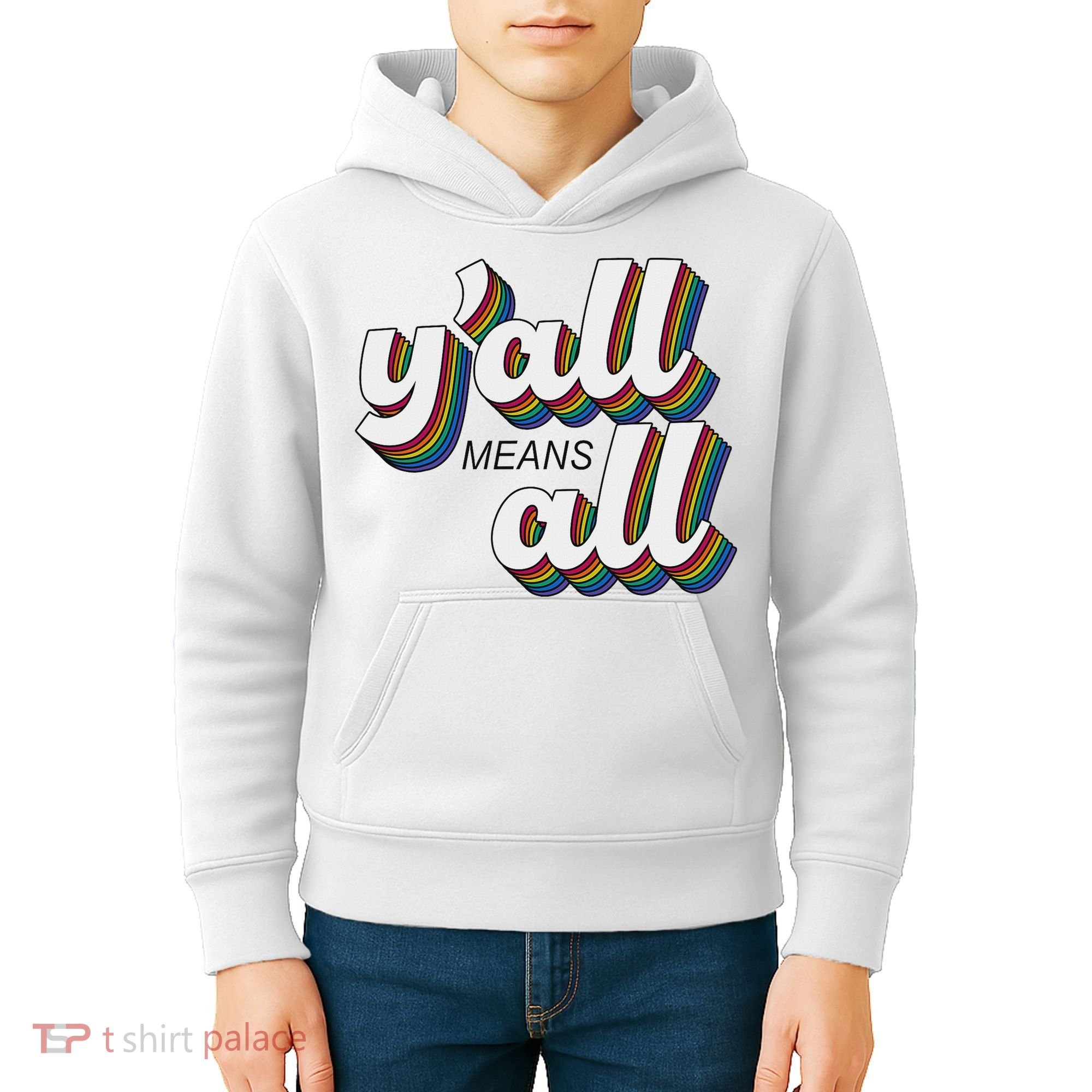Y'all Lgbtq Month Means All Kids Hoodie