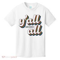 Y'all Lgbtq Month Means All Kids T-Shirt thumb 0