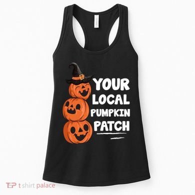Your Local Pumpkin Patch Halloween Women's Tank Top