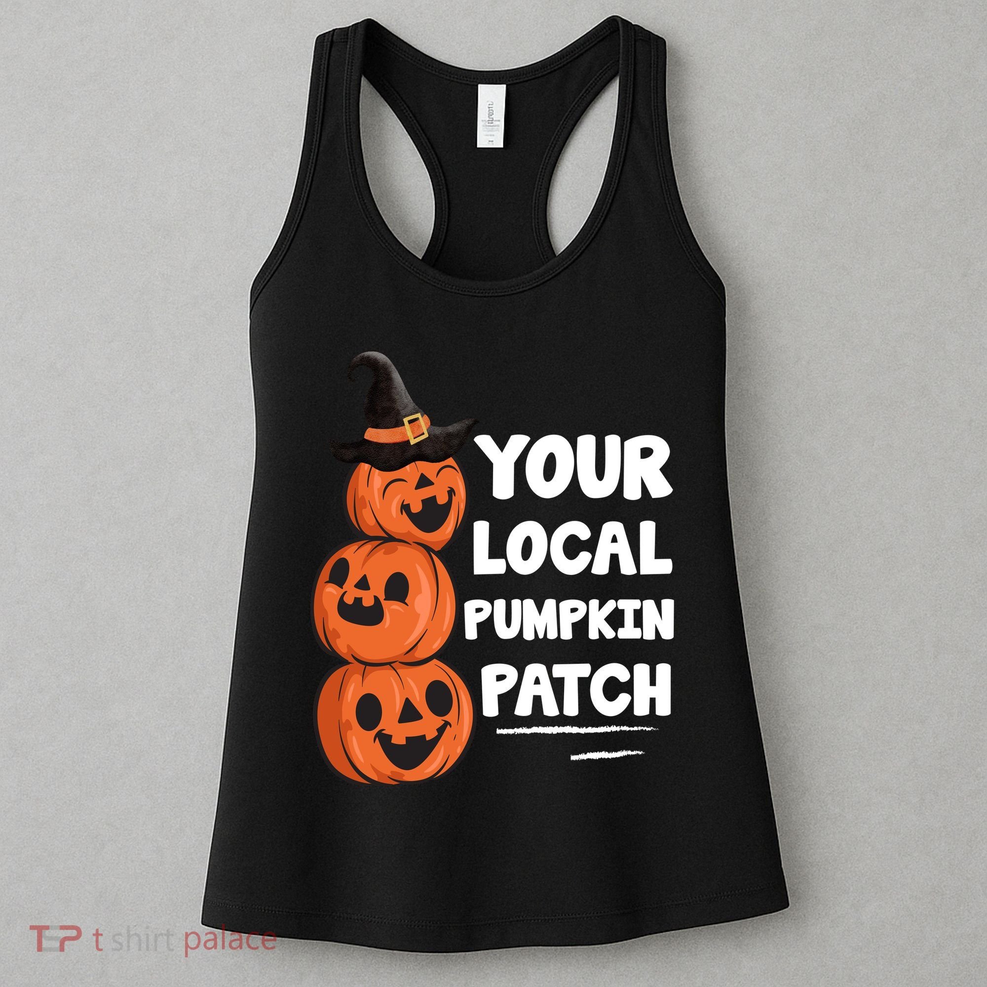 Your Local Pumpkin Patch Halloween Women's Tank Top