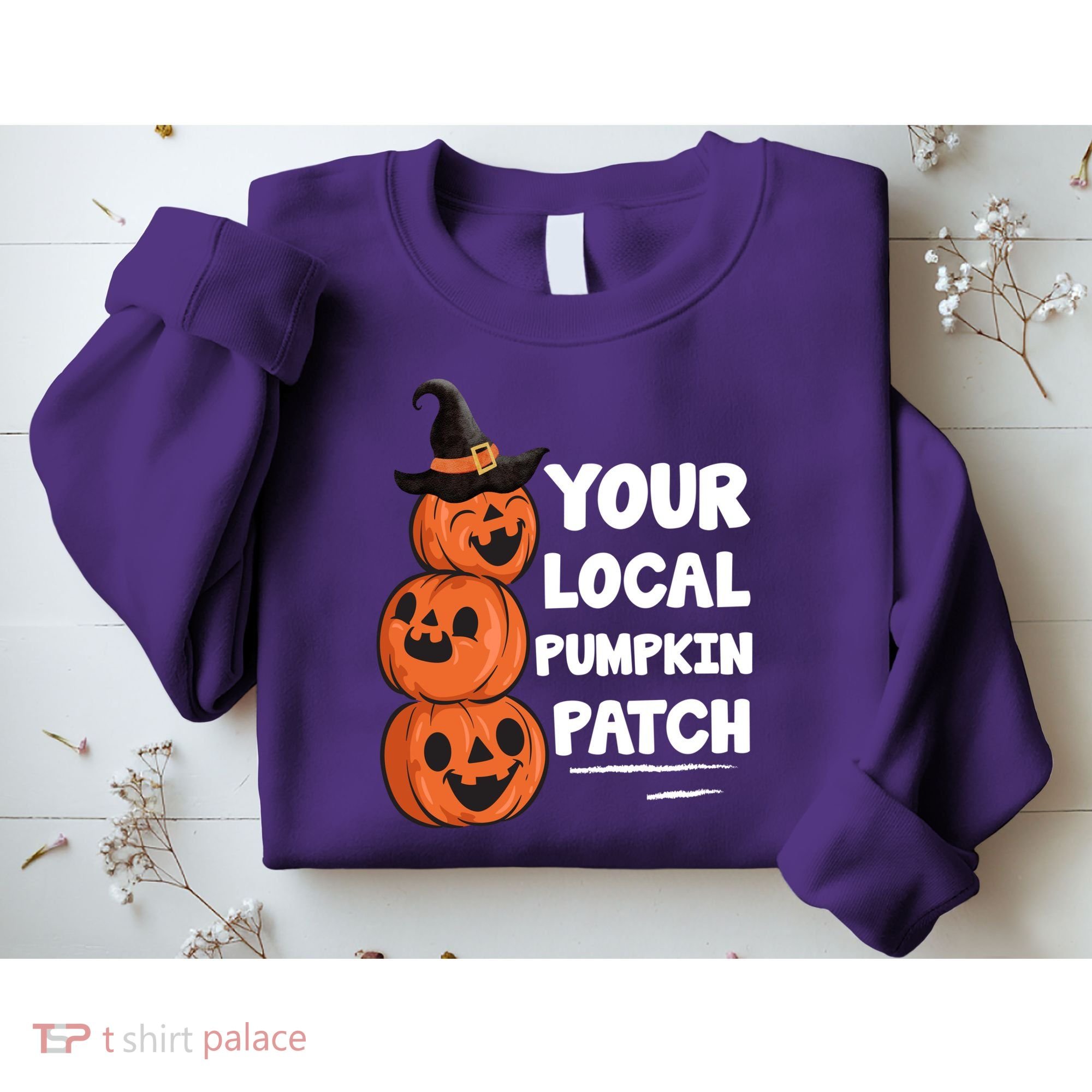 Your Local Pumpkin Patch Halloween Sweatshirt