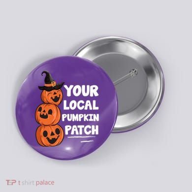 Your Local Pumpkin Patch Halloween Button