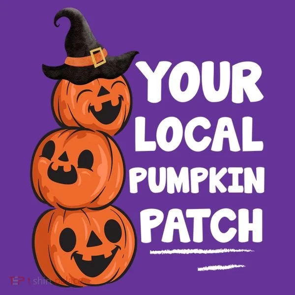 Your Local Pumpkin Patch Halloween Women's T-Shirt