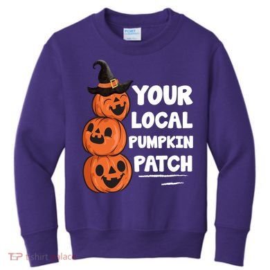 Your Local Pumpkin Patch Halloween Kids Sweatshirt