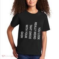 You Look Really Weird Doing That With Your Head Funny Text Kids T-Shirt thumb 2