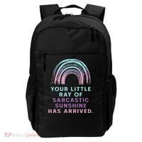 Your Little Ray Of Sarcastic Sunshine Has Arrived Backpack thumb 0