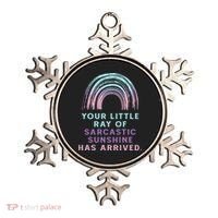 Your Little Ray Of Sarcastic Sunshine Has Arrived Ornament thumb 0