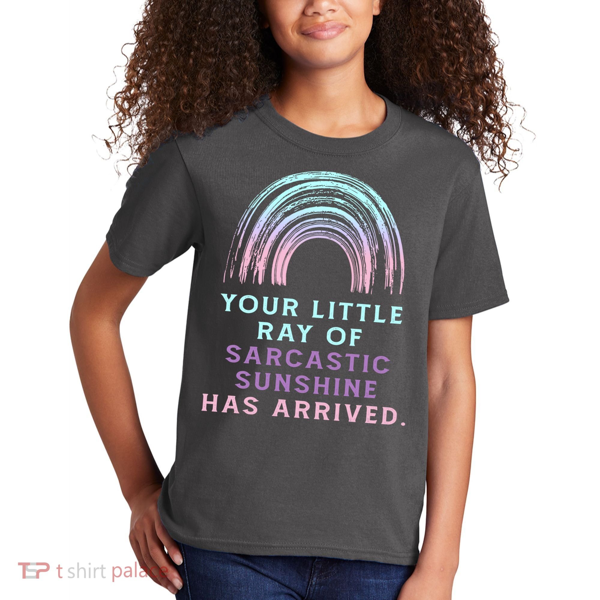 Your Little Ray Of Sarcastic Sunshine Has Arrived Kids T-Shirt