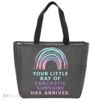 Your Little Ray Of Sarcastic Sunshine Has Arrived Tote Bag thumb 0