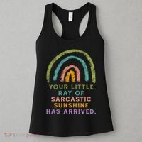 Your Little Ray Of Sarcastic Sunshine Has Arrived Rainbow Funny Women's Tank Top thumb 3