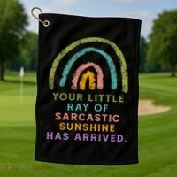 Your Little Ray Of Sarcastic Sunshine Has Arrived Rainbow Funny Golf Towel thumb 1
