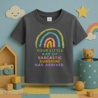 Your Little Ray Of Sarcastic Sunshine Has Arrived Rainbow Funny Toddler T-Shirt thumb 3