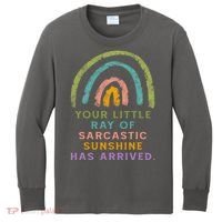 Your Little Ray Of Sarcastic Sunshine Has Arrived Rainbow Funny Kids Long Sleeve Shirt thumb 0