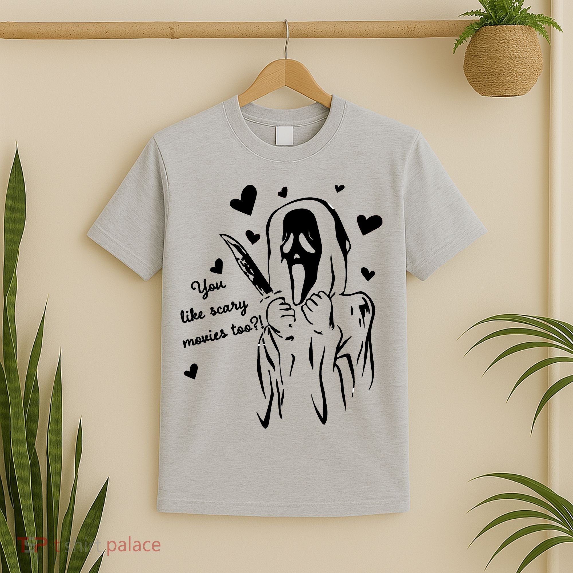 You Like Scary Movies Too T-Shirt