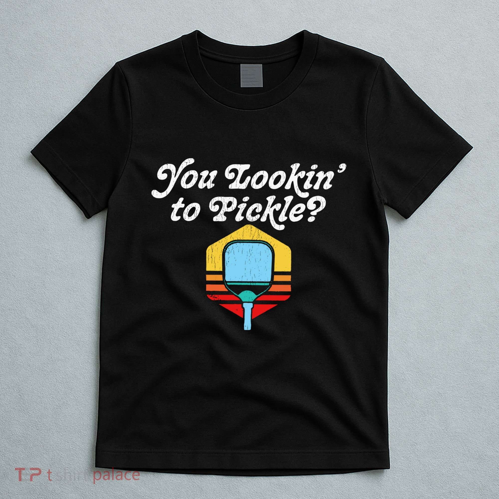 You Lookin To Pickle Pickleball Retro 80s Fit2serve T-Shirt
