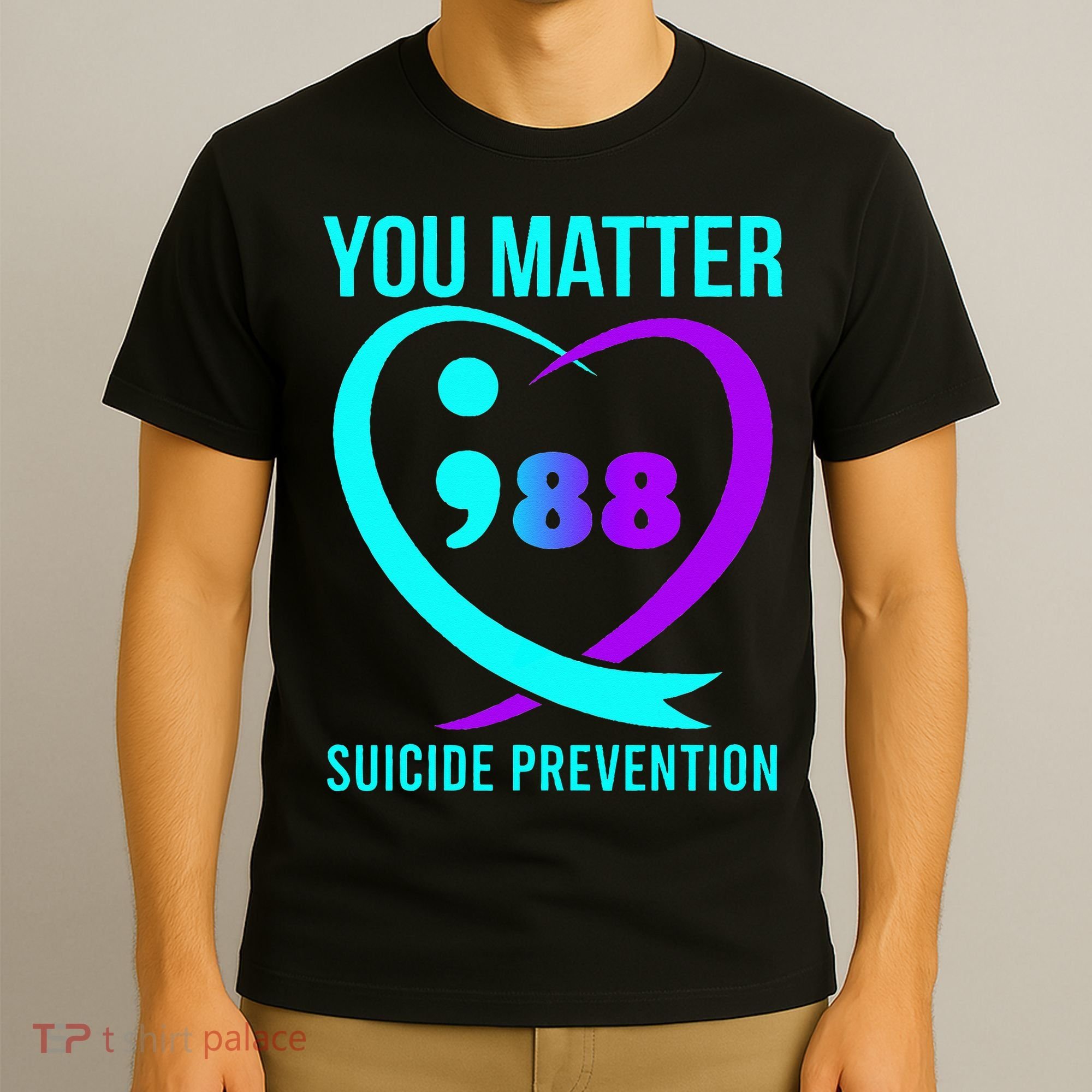 You Matter 988 Suicide Prevention Awareneess T-Shirt