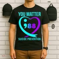 You Matter 988 Suicide Prevention Awareneess T-Shirt thumb 6