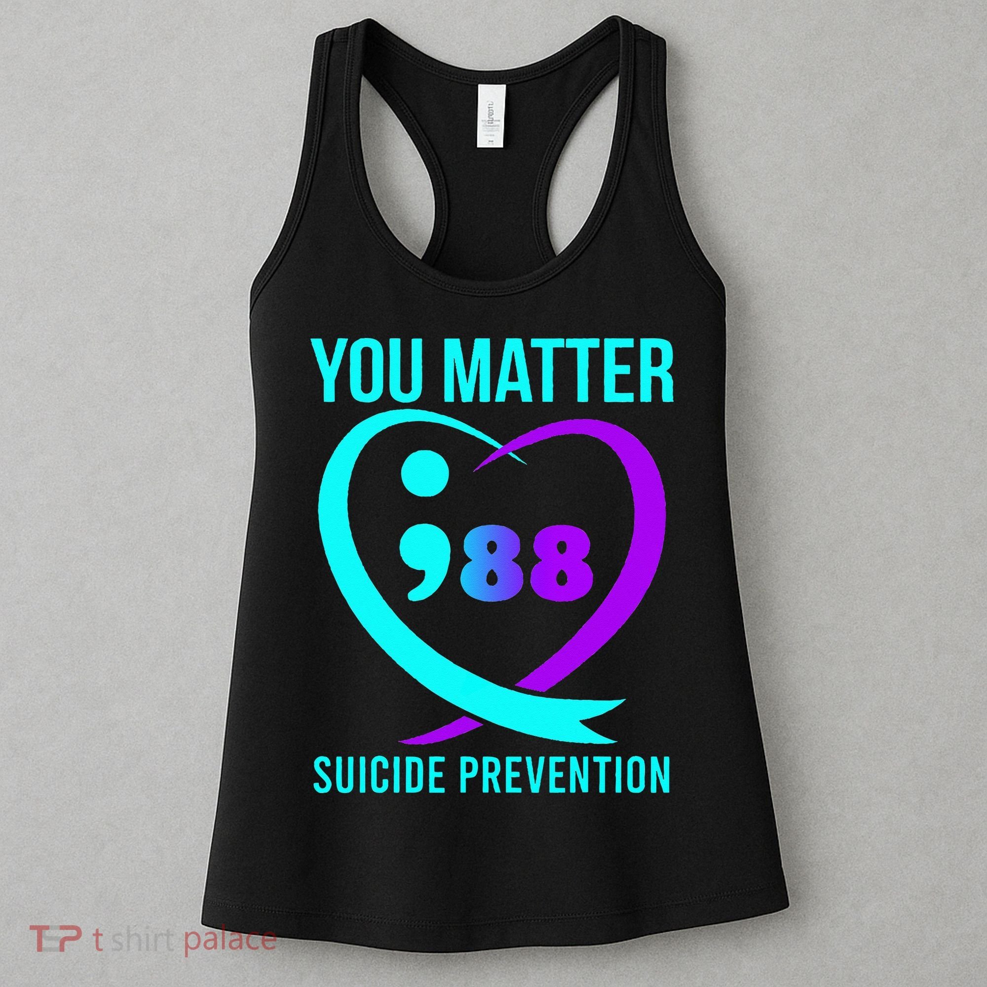 You Matter 988 Suicide Prevention Awareneess Women's Tank Top