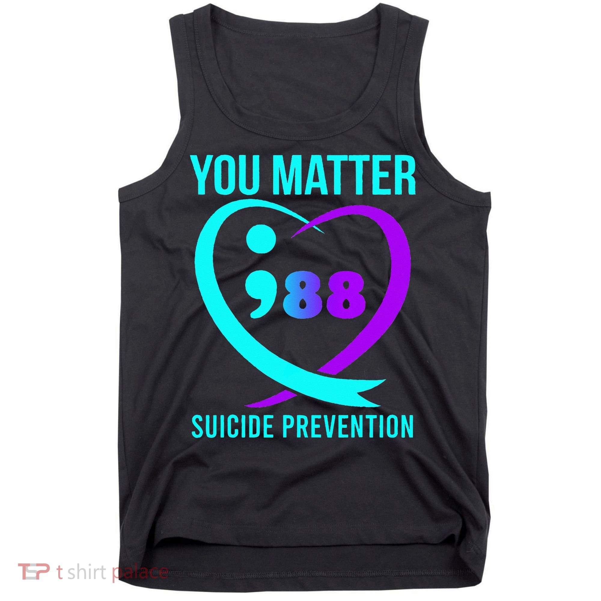 You Matter 988 Suicide Prevention Awareneess Tank Top