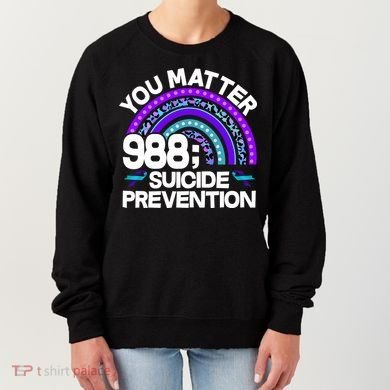 You Matter 988 Semicolon Suicide Prevention Women's Sweatshirt