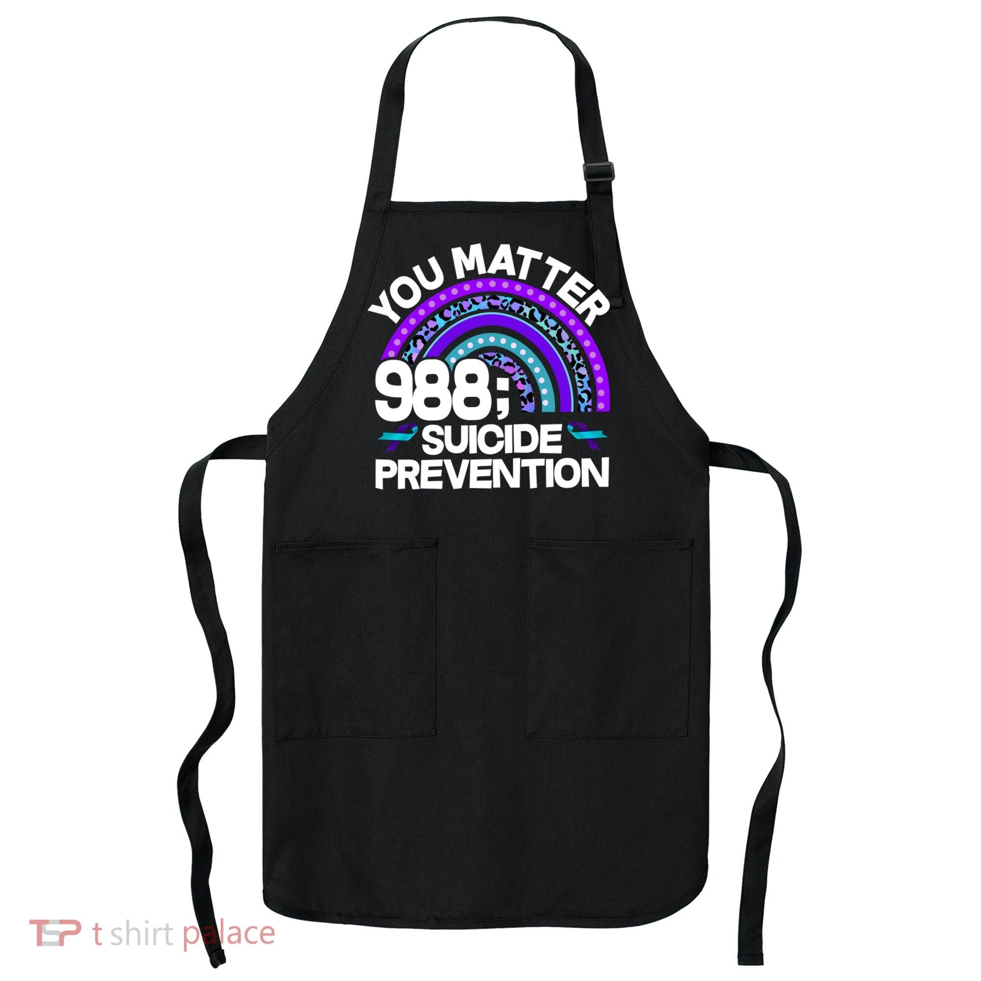 You Matter 988 Semicolon Suicide Prevention Apron