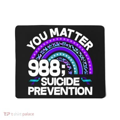 You Matter 988 Semicolon Suicide Prevention Mousepad