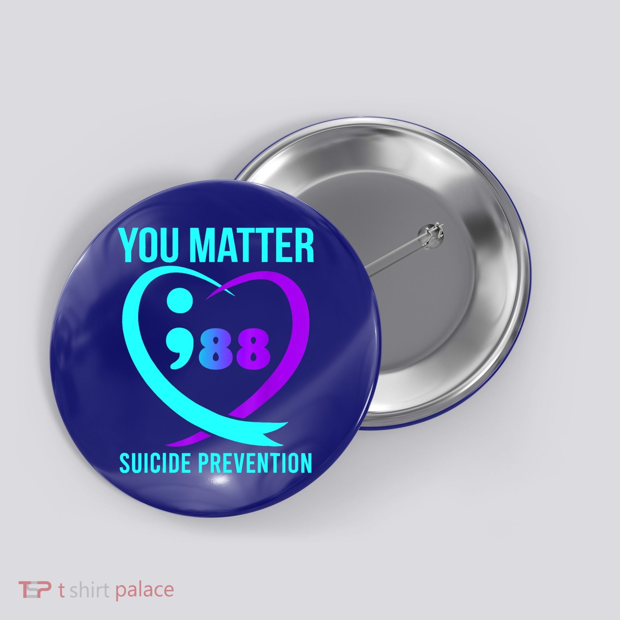 You Matter 988 Suicide Prevention Awareneess Button