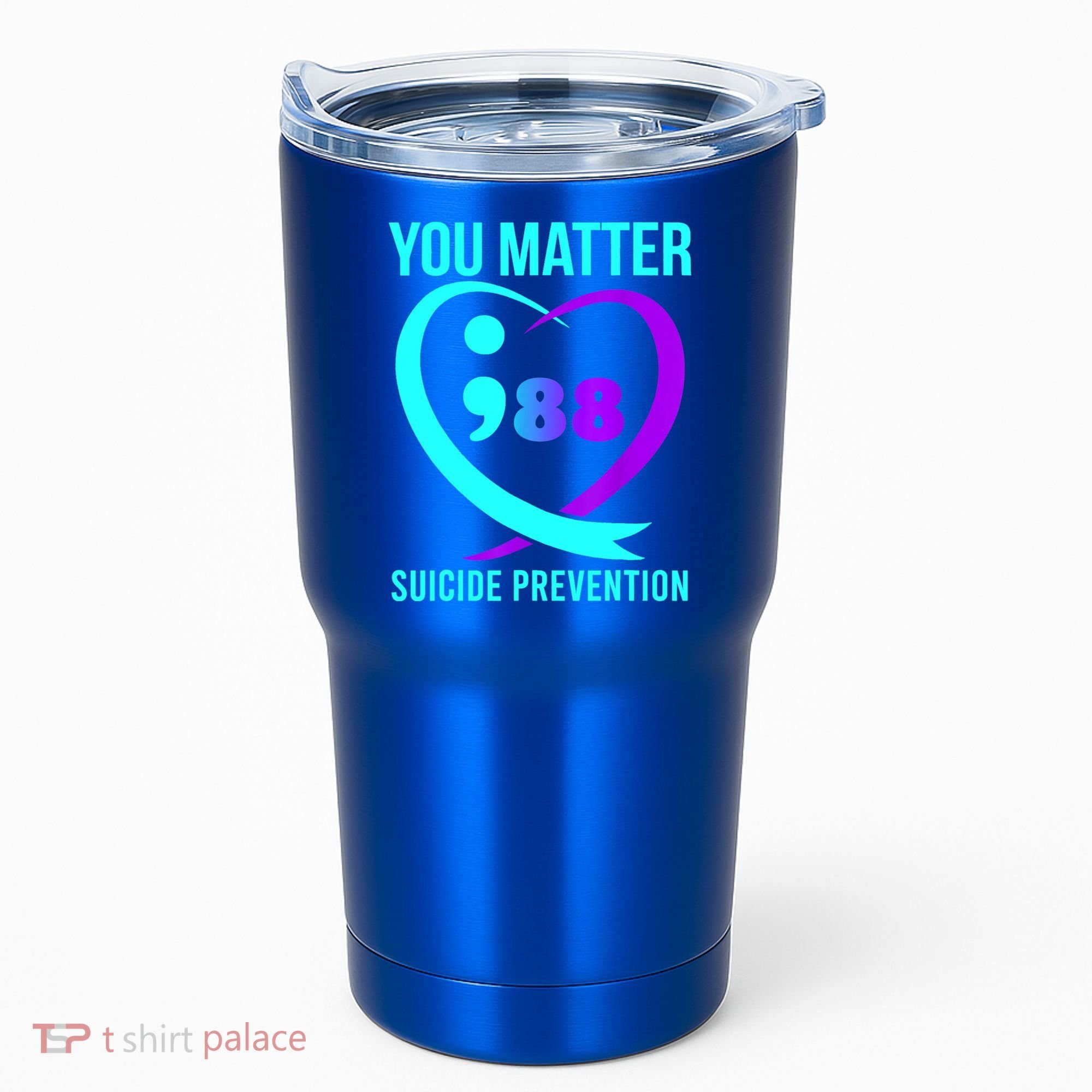 You Matter 988 Suicide Prevention Awareneess Tumbler