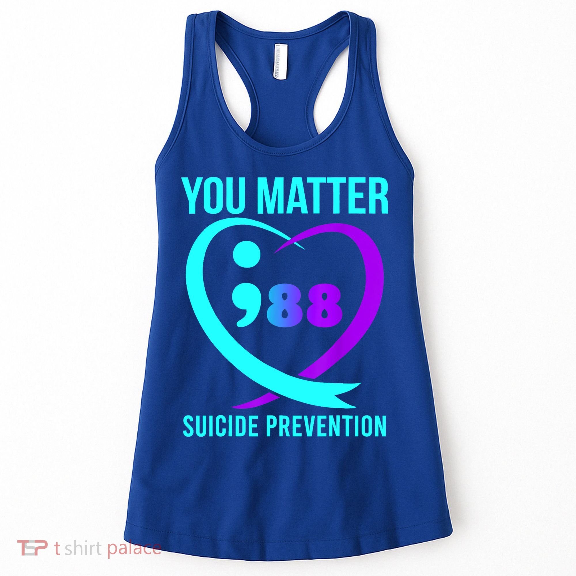 You Matter 988 Suicide Prevention Awareneess Women's Tank Top