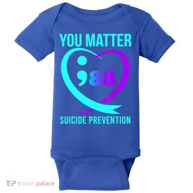 You Matter 988 Suicide Prevention Awareneess Baby Bodysuit